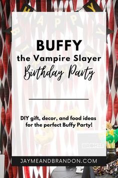 the vampire slayer birthday party is set up with red and white striped paper streamers