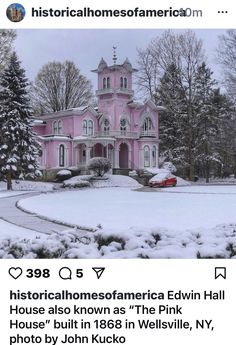 a pink house with snow on the ground and trees in front of it that says historical homes of america