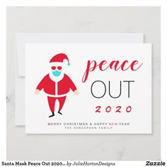 a christmas card with the words peace out and santa clause in red, on a white background