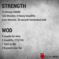 a sign that says strength 10 minute emom odd minutes 30 second handstand hold wod 5 rounds for time 5 deadlifts, 7