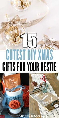 the top 15 cute diy christmas gifts for your bestie