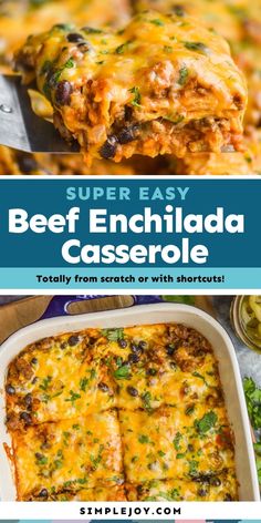 an easy and delicious recipe for beef enchilada casserole with cheese