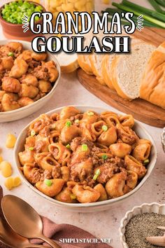 the cover of grandma's goulash with two bowls of pasta and bread