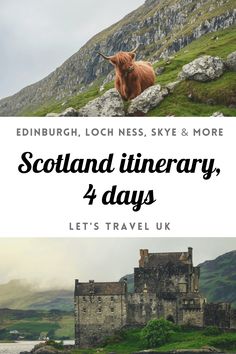 the scottish countryside with text that reads scotland itinerary 4 days let's travel uk