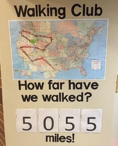 a sign that says walking club how far have we walked? 505 miles on the map