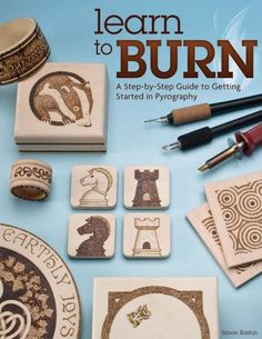 the cover of learn to burn book with stamps and other crafting supplies on it