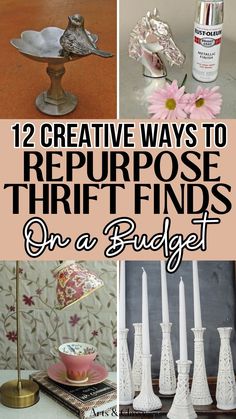 twelve creative ways to repurpose thrift finds on a budget