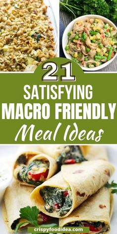 some tasty looking food with the title saying 21 savory macaro - friendly meal ideas