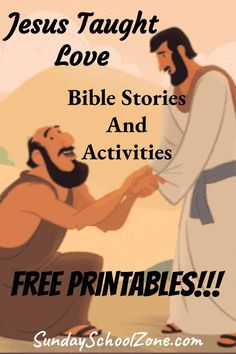 jesus taught love bible stories and activities free printables from sunday schoolzone com