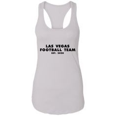 Las Vegas Football Team Ladies Racerback Tank  #LasVegasRaiders #Raiders #LasVegas #Football High Life, Order Up, Cool Hats, Racerback Tank Top, Racerback Tank