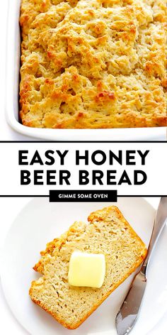 easy honey beer bread with butter on top and in a white casserole dish