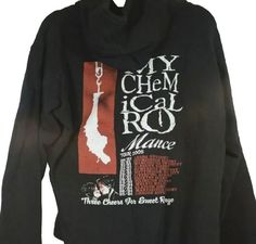 a black hoodie with the words, my chem rcl rol maine on it