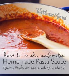 how to make authentic homemade pasta sauce from fresh or canned tomatoes and other ingredients in a skillet