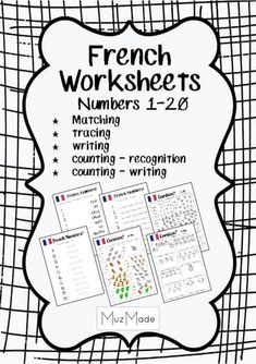 french worksheets for numbers 1 - 2, including matching writing and decoding