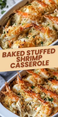 baked stuffed shrimp casserole in a white dish with text overlay that reads baked stuffed shrimp casserole