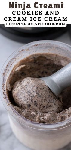 an ice cream in a blender with the words ninja creami cookies and creme