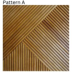 wood paneling with the words pattern a in front of it and an image of a diagonal