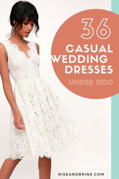 a woman in a white dress with the words, 35 casual wedding dresses under $ 50