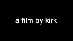 a black and white photo with the words a film by kirk