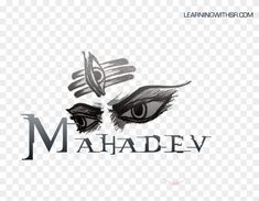 an eye with the word mahadev written in black and white, on a transparent background