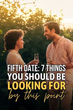 Fifth date: what should you be expecting by this point? Be sure to check these boxes before moving forward with your love interest.