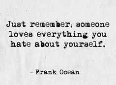 this is nice but I've no proof that it's true Quotes Frank Ocean, Senior Quotes, Frank Ocean, Daily Inspiration Quotes, Random Pics