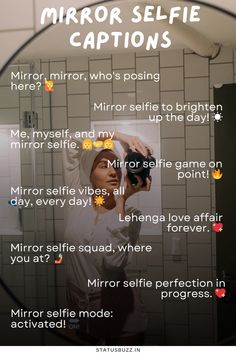 a woman taking a selfie in front of a mirror with the caption mirror selfie captions