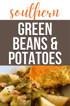 green beans and potatoes on a plate with text overlay that reads southern green beans and potatoes