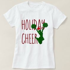 a t - shirt with the words holiday cheer on it