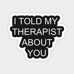 Psychology Stickers, Clothes Words, College Stickers, My Therapist, Psychology Student, Cute Laptop Stickers, Quotes By Emotions, Aesthetic Stickers