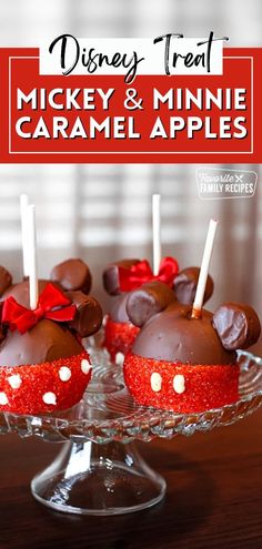 mickey and minnie caramel apples on a glass cake plate with the title disney treat mickey & minnie caramel apples