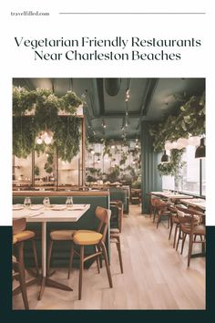 the front cover of vegetarian friendly restaurants near charleston beaches, with wooden tables and chairs