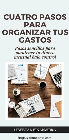 a table with papers and laptops on top of it, the title reads cuatro pasos para organar tus casos