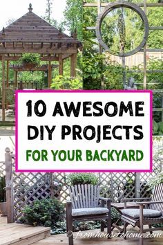 10 awesome diy projects for your backyard