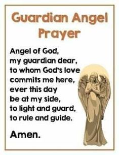 an angel prayer with the words,'guardian angel prayer '