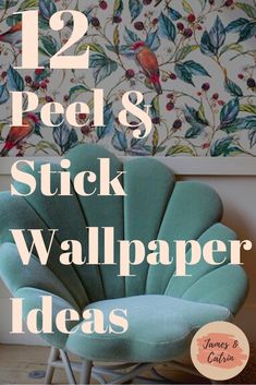 a blue chair with the words 12 peel stick wallpaper ideas on it in white