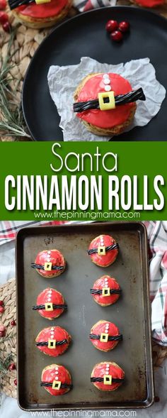 some food that is on top of a pan and in front of the words santa cinnamon rolls