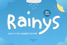 rainys font and handwritten font with sun and clouds in the sky, on a blue background