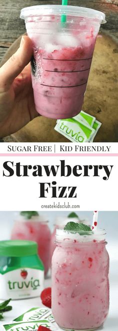 strawberry fizz is in a plastic cup with strawberries on top and the text, sugar free kid friendly strawberry fizz