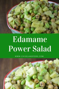 two bowls filled with food and the words edamame power salad in green lettering