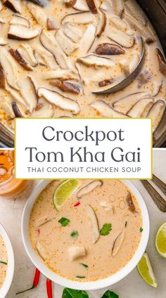 two bowls filled with soup next to each other and the title reads crockpot tom kha gai thai coconut chicken soup