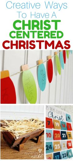 christmas crafts and activities for kids to do on the tree, with text overlay that reads creative ways to have a christ centered christmas