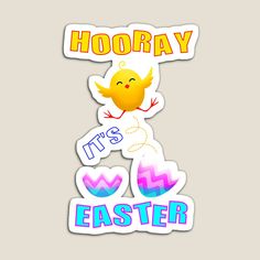 a sticker that says hooray it's easter