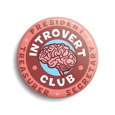 Introvert's Club pin-back button by Monsterologist Sydney Core, Books And Cats, Monster Photos, Exclusive Club, Club Badge, Merit Badge