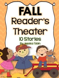 the fall reader's theater poster with children on a toy truck and an animal