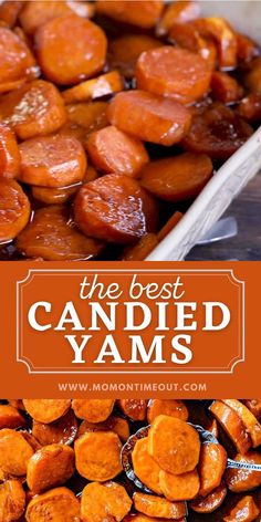 the best candied yams are made with sweet potatoes