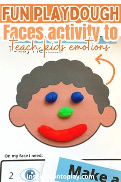 an advertisement for fun playdough faces activity to teach kids emotions