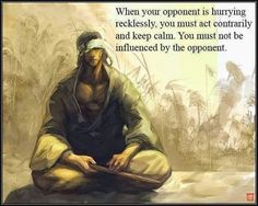 a man sitting on the ground in front of a painting with words above him that reads, when your opponent is trying to recklessly, you must act constantly and keep calm