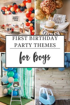 the first birthday party themes for boys with balloons, cake and other items on display