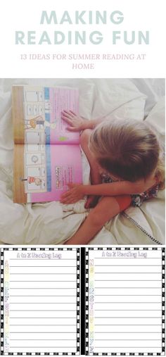 a girl reading a book on her bed with the title, making reading fun 13 ideas for summer reading at home